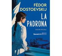 La padrona. Ediz. integrale