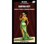 La Padula Grazia Dimaggio Giancarlo Théol Bruno Eartha Kitt (Tascabile)