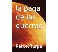 la paga de las guerras