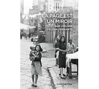 La page est un miroir: Sur l'oeuvre d'Elena Ferrante