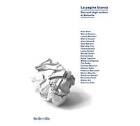 La pagina bianca. Racconti degli scrittori di Belleville