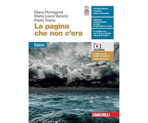 La pagina che non c'era. Epica. Per le Scuole superiori. Con e-book. Con espansione online