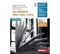 La pagina che non c'era. Narrativa. Per le Scuole superiori. Con e-book. Con espansione online