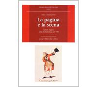 La Pagina e la Scena. L'Attore Inglese nella Trattatistica del '700