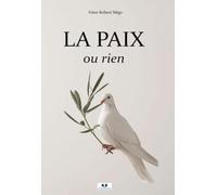 La Paix ou rien