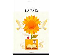 LA PAIX: Poètes, sauvegarde de l'Humanité