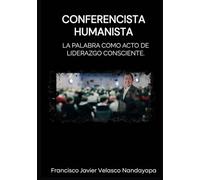 LA PALABRA COMO ACTO DE LIDERAZGO CONSCIENTE