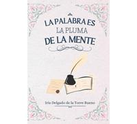La palabra es la pluma de la mente
