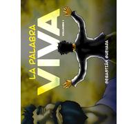 La Palabra Viva: Volumen 1