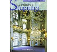 La palazzina di Stupinigi. Ediz. illustrata