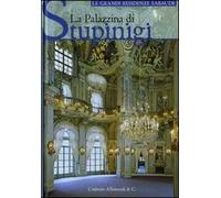 La palazzina di Stupinigi. Ediz. illustrata