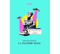 La Palermo male - Profeta Vincenzo