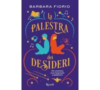 La palestra dei desideri