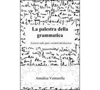 La palestra della grammatica
