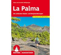 LA PALMA (ALL): Die schönsten Küsten- und Bergwanderungen. 74 Touren mit GPS-Tracks