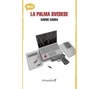 La palma svedese [Paperback] [Mar 31, 2025] Gadda, Davide