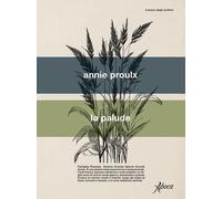 La palude [Paperback] [Oct 13, 2023] Proulx, Annie and Albanese, Teresa