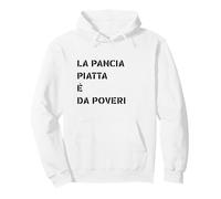 La Pancia Piatta È da Poveri | Ironia Culinaria Felpa con Cappuccio