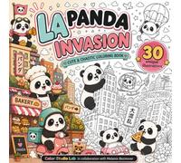 LA Panda Invasion: A Cute and Chaotic Adventure Coloring Book Filled with Adorable Pandas