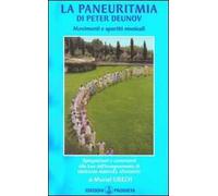 La Paneuritmia di Peter Deunov. Movimenti e partitura musicale