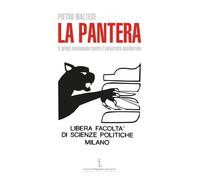 La Pantera. Il primo movimento contro l'università neoliberale -