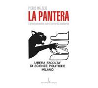 La Pantera. Il primo movimento contro l'università neoliberale