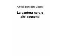 La pantera nera e altri racconti