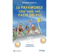La papamobile che volò nel paese dei più