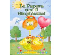 La Papera con il Singhiozzo!: …e un singhiozzo che faceva “OOP!”