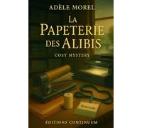 La papeterie des alibis