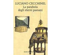 La parabola degli eterni paesani