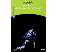 La parabola della vecchia tartaruga