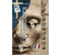 LA PARADOXE DE L'ÉCONOMIE HUMAINE