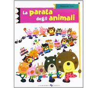 La parata degli animali. Ediz. illustrata