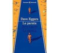 La parata [Paperback] [Aug 29, 2019] Eggers, Dave and Pacifico, Francesco