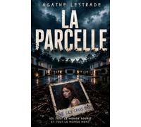 La Parcelle: Thriller psychologique