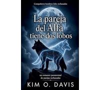 La pareja del Alfa tiene dos lobos: 1