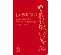 La parigina. Guida allo chic