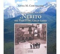 La parlate de 'na vóte a Nerito nel Parco del Gran Sasso - [Verdone]