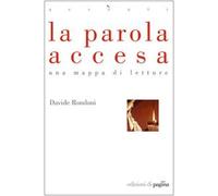 La parola accesa. Una mappa di letture