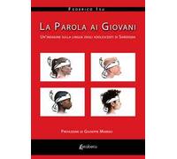 La parola ai giovani. Un'indagine sulla lingua degli adolescenti di Sardegna