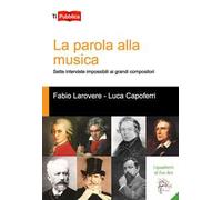 La parola alla musica