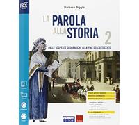 La parola alla storia. Openbook-Extrakit. Per la Scuola media. Con e-book. Con espansione online. Con Fascicolo (Vol. 2)