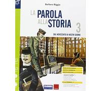 La parola alla storia. Openbook-Osservo e imparo-Extrakit. Per la Scuola media. Con e-book. Con espansione online (Vol. 3)
