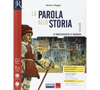 La parola alla storia. Per la Scuola media. Con e-book. Con 2 espansioni online. Con 2 libri: Osservo e imparo-Cittadinanza e costituzione (Vol. 1)