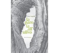 La parola all'ulivo - Angiuli Lino