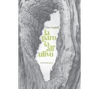 La parola all'ulivo - Angiuli Lino