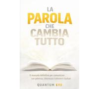la parola che cambia tutto