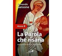 La parola che risana (Anno B)