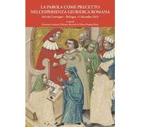La parola come precetto nell’esperienza giuridica romana